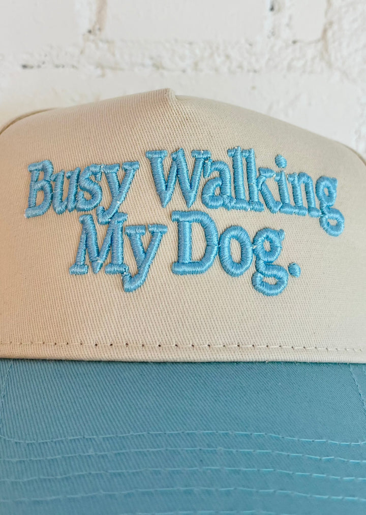 Busy Walking My Dog Trucker Hat