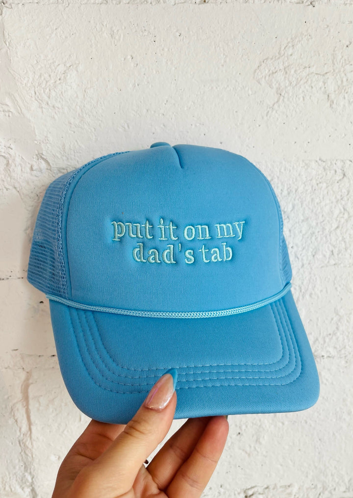 Put It On My Dad's Tab Trucker Hat